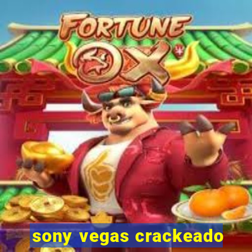 sony vegas crackeado